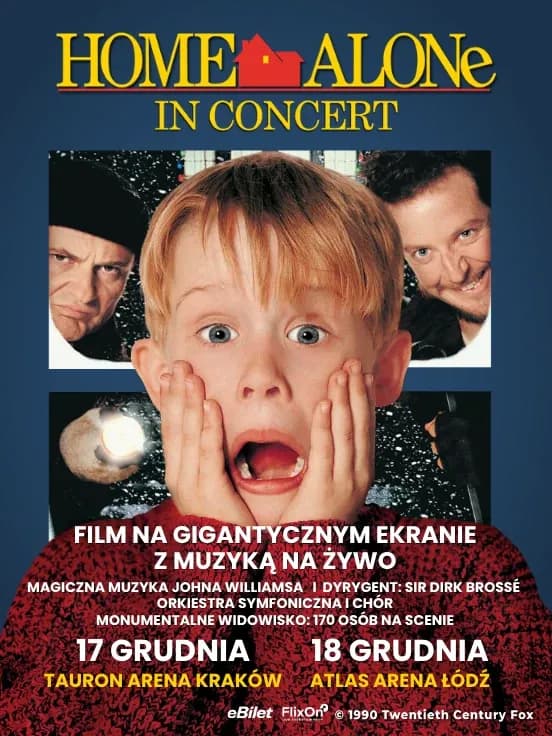 Kevin sam w domu z orkiestrą - Home Alone Live in Concert | Kraków